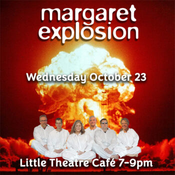 Margaret Explosion poster for 08.23.24